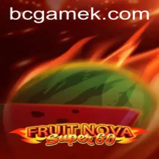 Exploring FruitNovaSuper60 and Its Gameplay Features